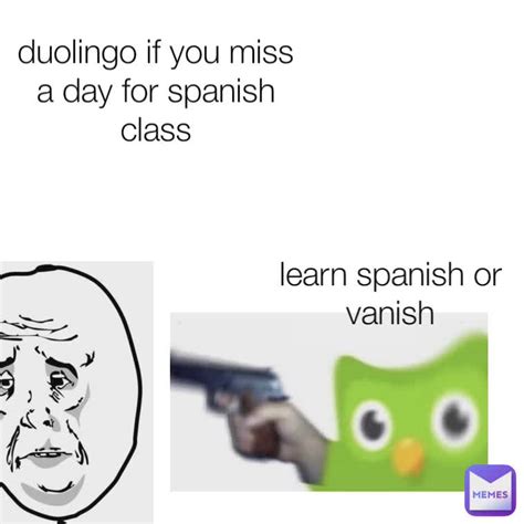 duolingo spanish memes.
